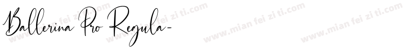 Ballerina Pro Regula字体转换